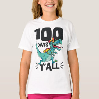 T-shirt Dinosaur 100 Jours Y'all T-Rex Funny 100e Jour De