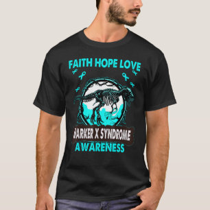 T-shirt Dinosaur Faith Hope Love MARKER X SYNDROME Awarene