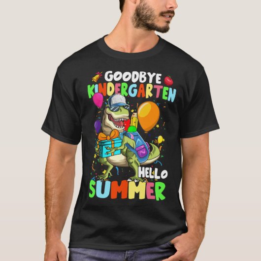 T-shirt Dinosaur Goodbye Kindergarten Hello Summer Graduat (Devant)