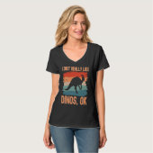 T-shirt Dinosaur  I just Really Like Dinos Ok  2 (Devant entier)