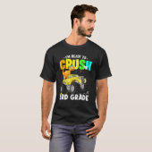 T-shirt Dinosaur Monster Truck I'm Ready To Crush 3rd Grad (Devant entier)
