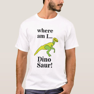 T-shirt Dinosaur Où suis-je Drôle