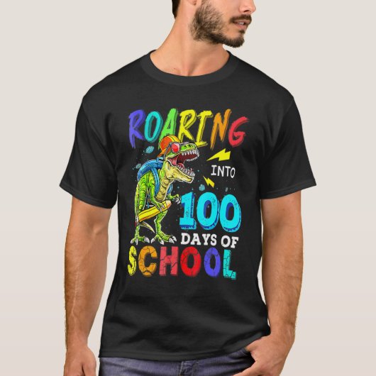 T-shirt Dinosaur T Rex Roaring Into 100 Days Of School Tea (Devant)