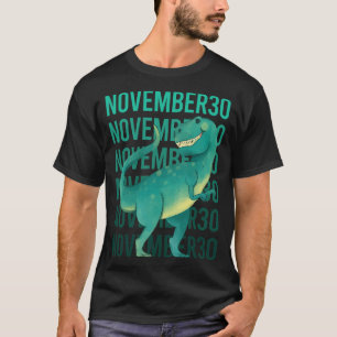 T-shirt Dinosaure drôle - 30 novembre 30