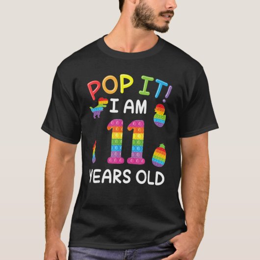 T-shirt Dinosaure Pinapple Pied Pop It I Am 11 Years (Devant)