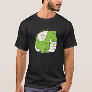 T-shirt Dinosaure Si vous êtes heureux et que vous le save