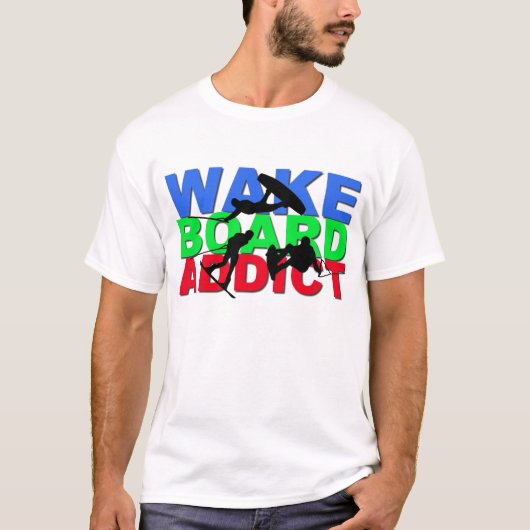 T-shirt d'intoxiqué de Wakeboard (Devant)