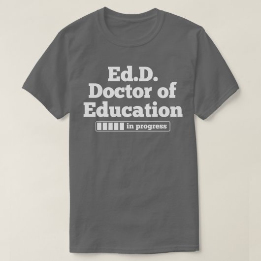 T-shirt Diplôme de doctorat en éducation de l'EdD (Design devant)