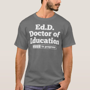 T-shirt Diplôme de doctorat en éducation de l'EdD