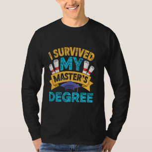 T-shirt Diplôme de master J'AI SURVÉCU À MON DIPLÔME DE MA