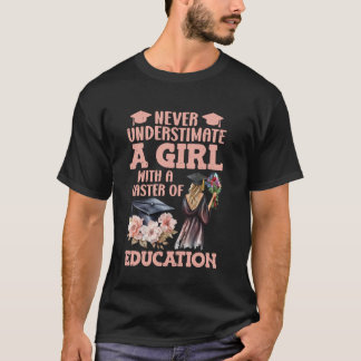 T-shirt Diplôme de Master N'UNDERESTIMEZ JAMAIS UNE FILLE 