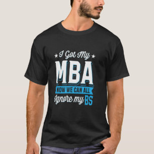 T-shirt Diplômé MBA Drôle de Remise des Diplômes École de