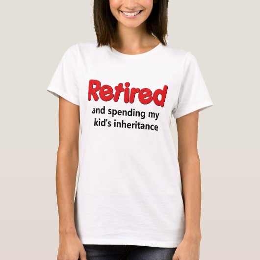 T-shirt Dire drôle de retraite (Devant)