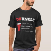 T-shirt Dire drôle - Druncle Funny Uncle (Devant)