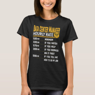 T-shirt Dire du centre de données à taux horaire du gestio