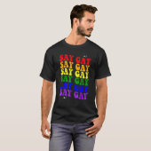 T-shirt Dire Gay Lgbtq Pride Drapeau Ally Rainbow Drapeau (Devant entier)