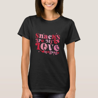 T-shirt dire humour nourriture snacks sont ma langue d'amo
