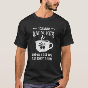 T-shirt Dire Olive Huile Café Café Addict Café