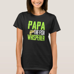 T-shirt Dire Pour La Pêche - Papa Poisson Whisper Fish Ar
