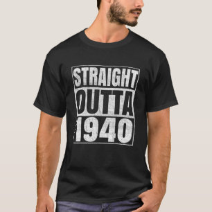 T-shirt Direct Outta 1940 82E Cadeau De Noël 82 Ans