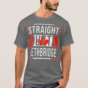 T-shirt Direct Outta Lethbridge Cadeau pour Canadien de L