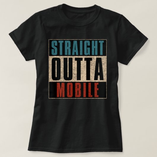 T-shirt Direct Outta Mobile Alabama AL (Design devant)