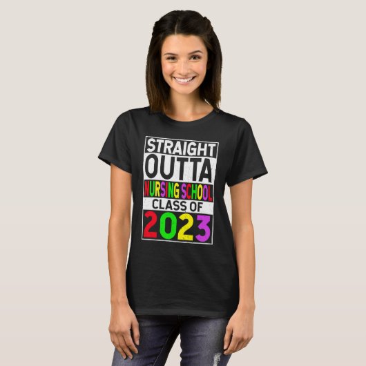 T-shirt Direct Outta Nursing School 2023 Graduation Cadeau (Devant entier)