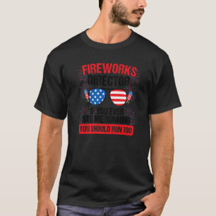 T-shirt Directeur de Feux d'Artifice Si Vous Me Voyez Cour