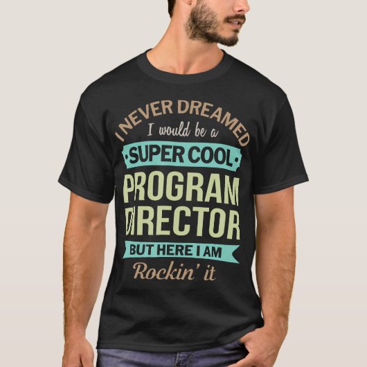 T-shirt Directeur du programme Cadeau Drôle Appréciation (Devant)