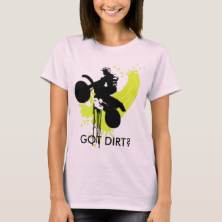 T-shirt dirt_bike_jump_1, GOT DIRT ?