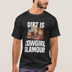 T-shirt Dirt Est Cowgirl Glamor Western Horse Riders 10
