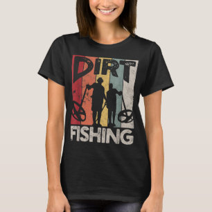 T-shirt Dirt Fishing - Funny Beach Treasure Détection Meta