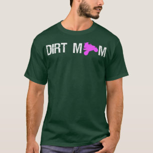 T-shirt Dirt Mom Quad Bike Rider Maman Fête des mères