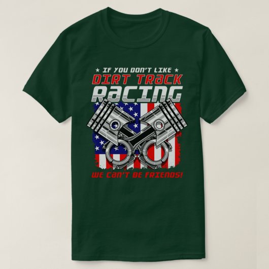 T-shirt Dirt Track Racing Funny Racer Aimer Dirt Tracks (Design devant)