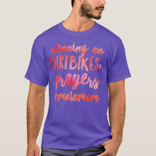 T-shirt Dirtbike et prières drôle moto motocross maman