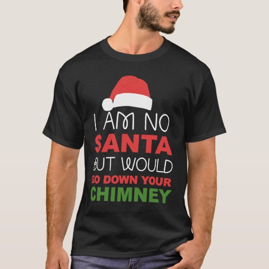 T-shirt Dirty Je ne suis pas Père Noël inapproprié Noël (Devant)