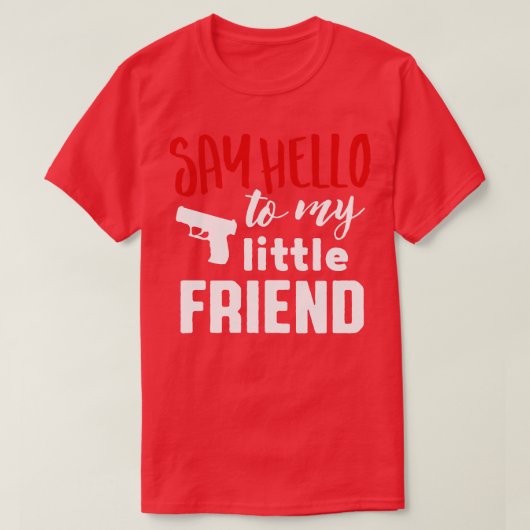 T-shirt Dis bonjour à mon petit ami blanc (Design devant)