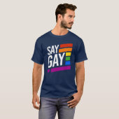 T-shirt Dis le gai (Devant entier)