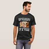 T-shirt Disappointing My Parents One Granddog At A Time (Devant entier)