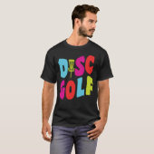 T-shirt Disc Golf Funny Disc (Devant entier)