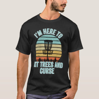 T-shirt Disc Golf Hit Trees And Curse Disc Golf Gi