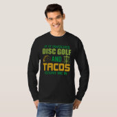 T-shirt Disc Golf  Men s Taco  Frisbee Golfer (Devant entier)