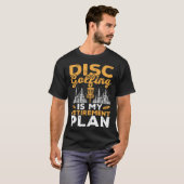 T-shirt Disc Golfing Is My Retirement Plan Disc Golf Playe (Devant entier)