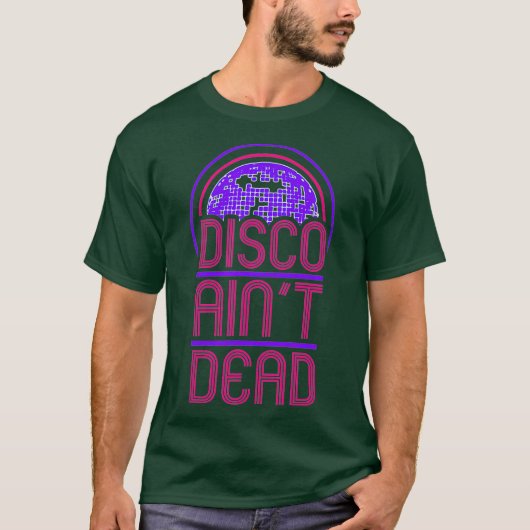 T-shirt Disco Aint Dead Men Femmes Enfants 1970 Retro (Devant)