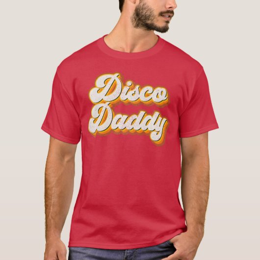 T-shirt Disco Daddy Matching 60s 70s Party Costume Dad fri (Devant)