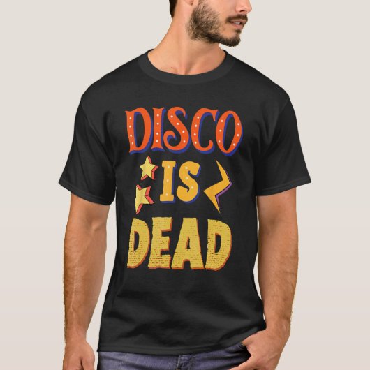 T-shirt Disco Is Dead Funky Party 70s 60s Groove For Dance (Devant)