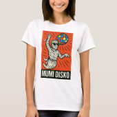 T-shirt Disco Mummy in Action - Classic Pop Art (Devant)