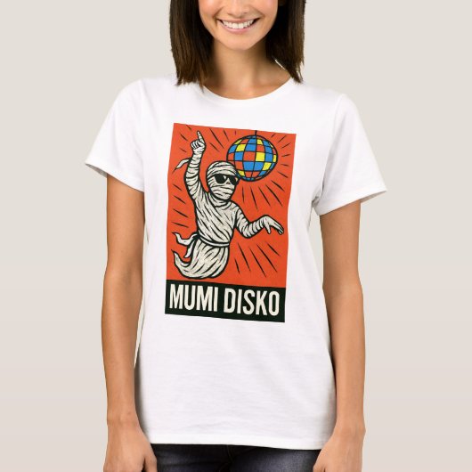 T-shirt Disco Mummy in Action - Classic Pop Art (Devant)