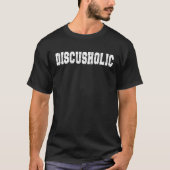 T-shirt Discus Loving 'Discusholic' for Discus (Devant)