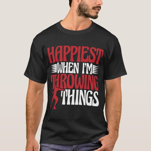 T-shirt Discus Thrower Im Throwing Things Discus Thrower T (Devant)